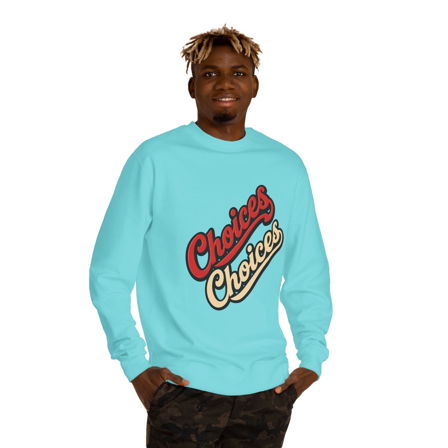 Choices Choices Crewneck Sweatshirt – Retro Script Graphic Pullover