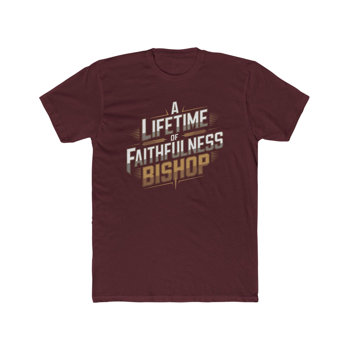 A Lifetime of Faithfulness Bishop T-Shirt