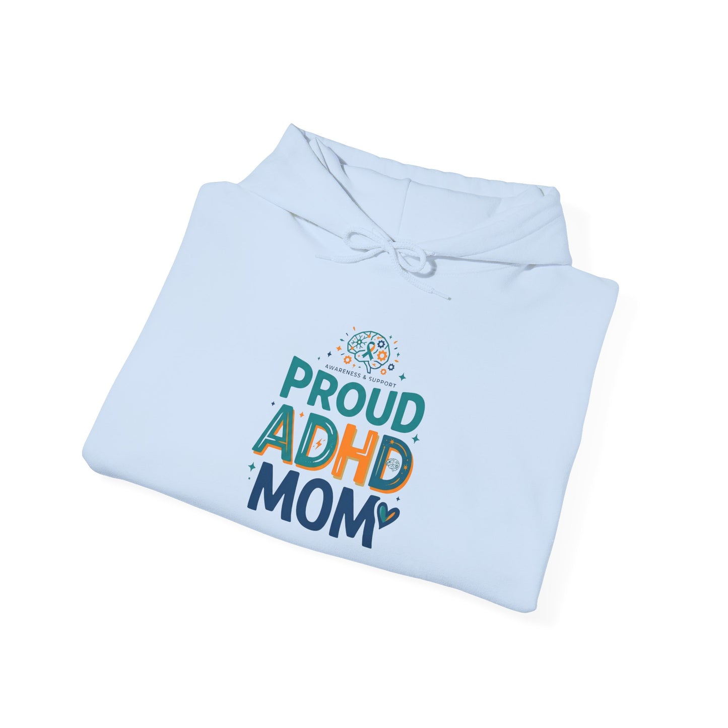 Proud ADHD Mom Hoodie