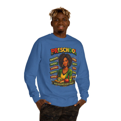 Preschool Teacher Sweatshirt — 'Preschool: Nurturing, Patient, Loving' Tribute Pullover