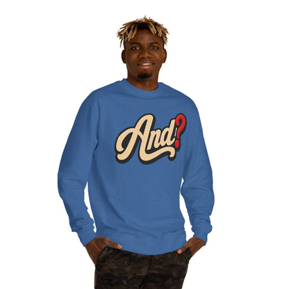 And? Retro Script Crewneck Sweatshirt