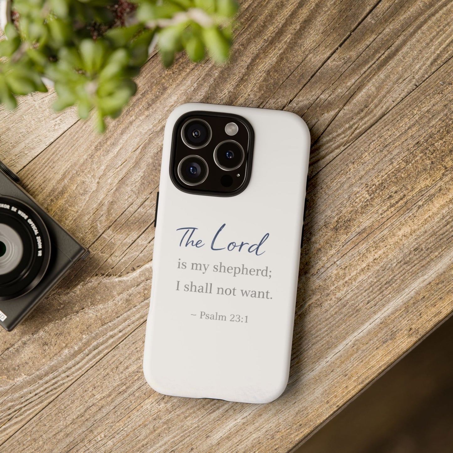 Psalm 23:1 Phone Case — "The Lord is my shepherd; I shall not want" Christian Protective Cover