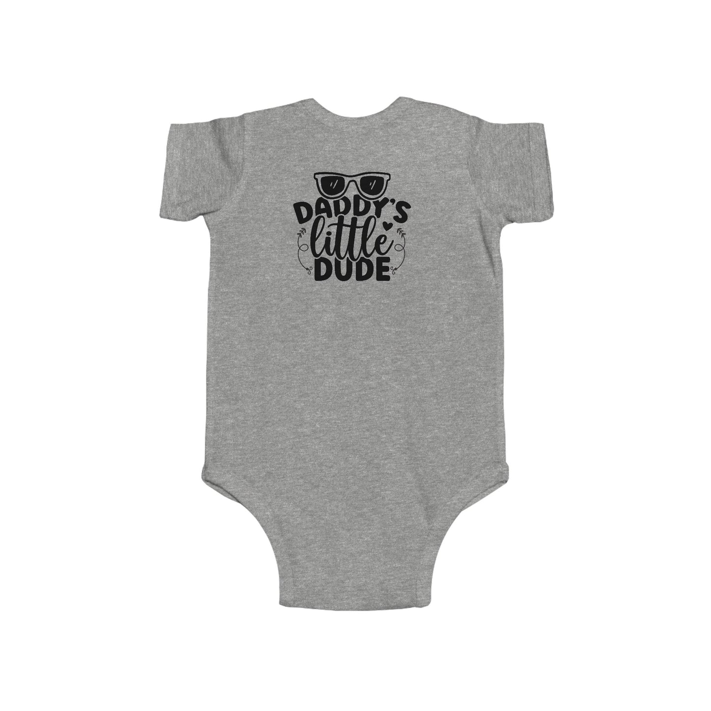 Daddy's Little Dude Infant Bodysuit