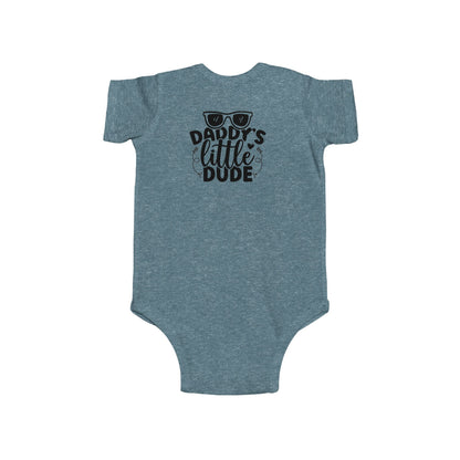 Daddy's Little Dude Infant Bodysuit