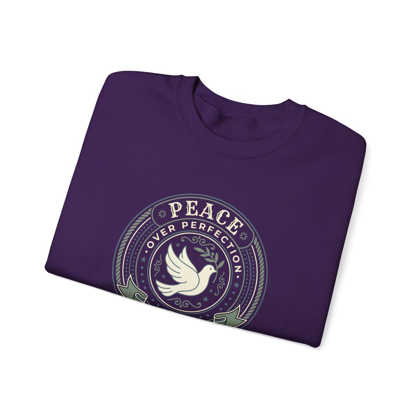 Peace Over Perfection - Proverbs 17:1  Sweatshirt