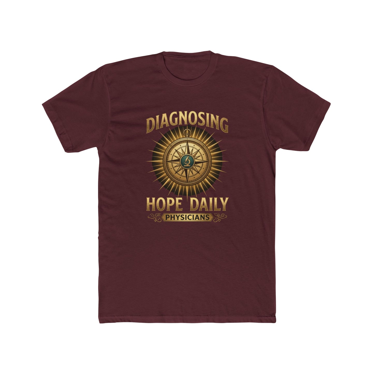 Diagnosing Hope Daily Physicians T-Shirt — Compass Medical Tee for Doctors