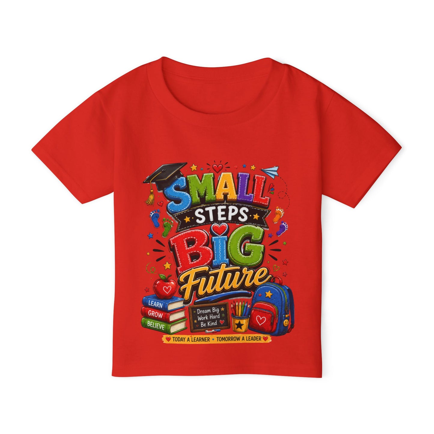 Toddler T-Shirt "Small Steps Big Future" Back-to-School Shirt