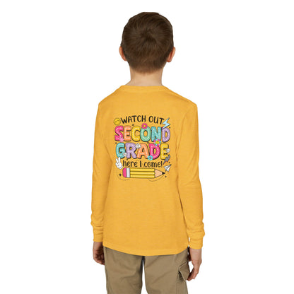 Second Grade Kids Long Sleeve Tee – “Watch Out Second Grade Here I Come!” Back-to-School Shirt
