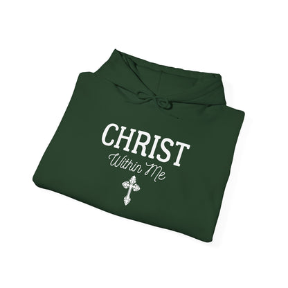 Christ Within Me Hoodie