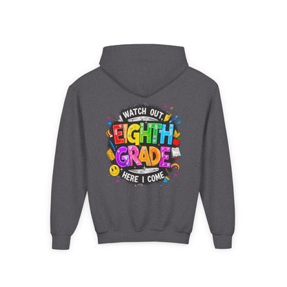 Eighth Grade Kids Hoodie - "Watch Out! Here I Come" Colorful Back-to-School Sweatshirt