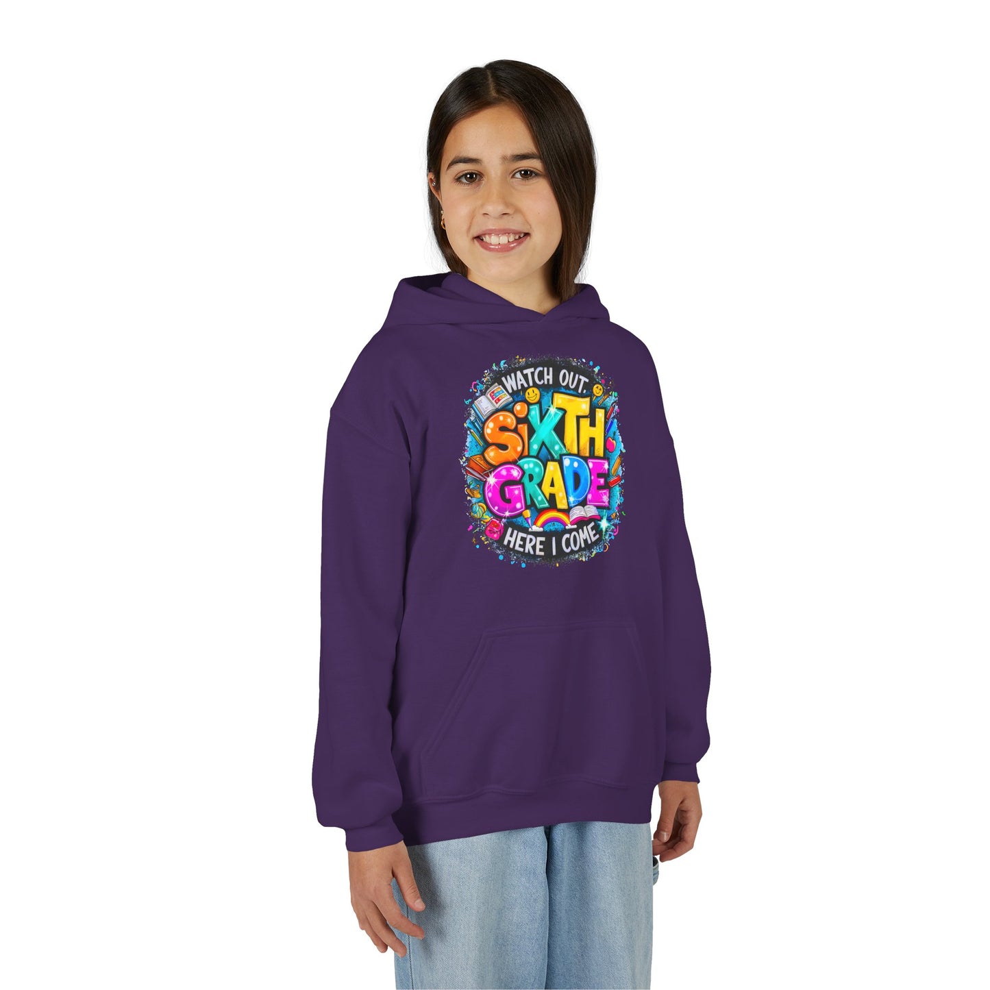 Sixth Grade Hoodie - "Watch Out, Sixth Grade Here I Come" Back-to-School Kids Sweatshirt