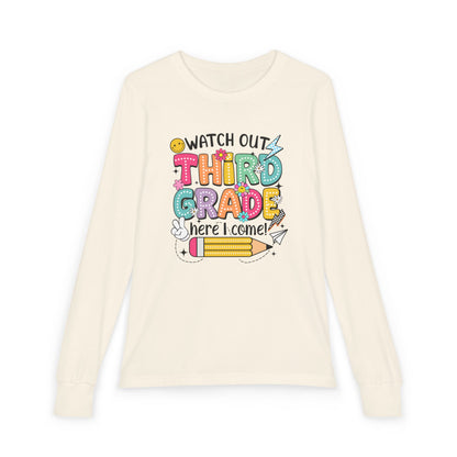 Youth Long Sleeve Tee "Watch Out Third Grade Here I Come" Back-to-School Shirt