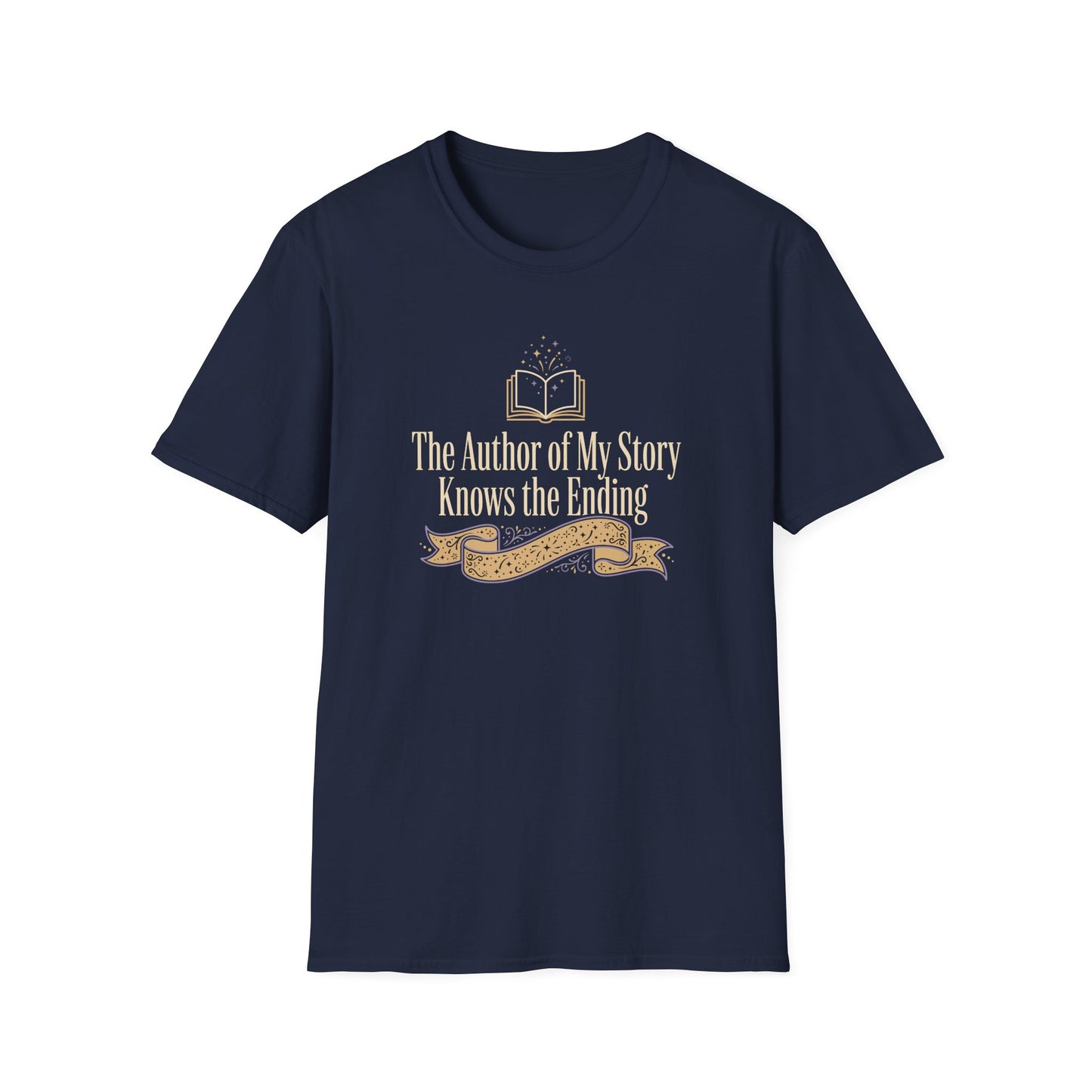 The Author of My Story Knows the Ending  T-Shirt