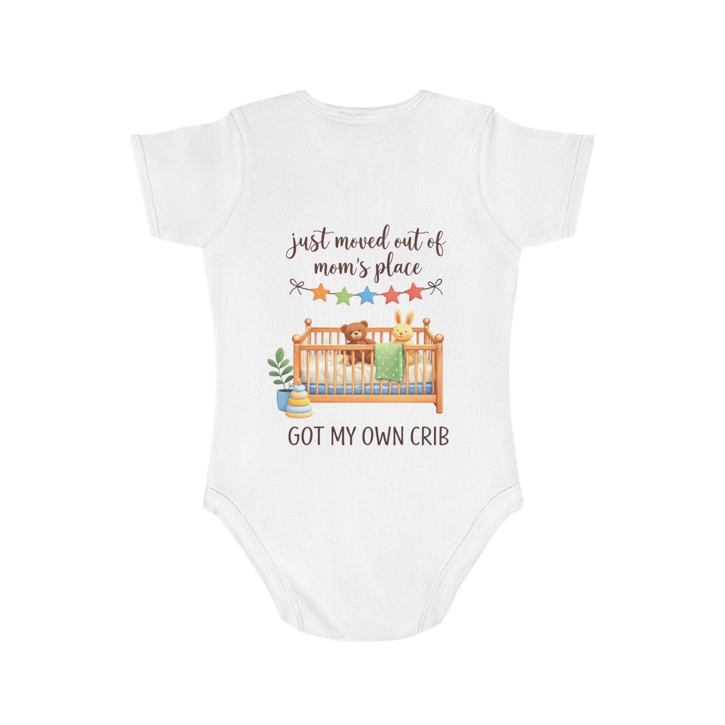 Baby Bodysuit "Just Moved Out of Mom's Place — Got My Own Crib" Cute Newborn Onesie