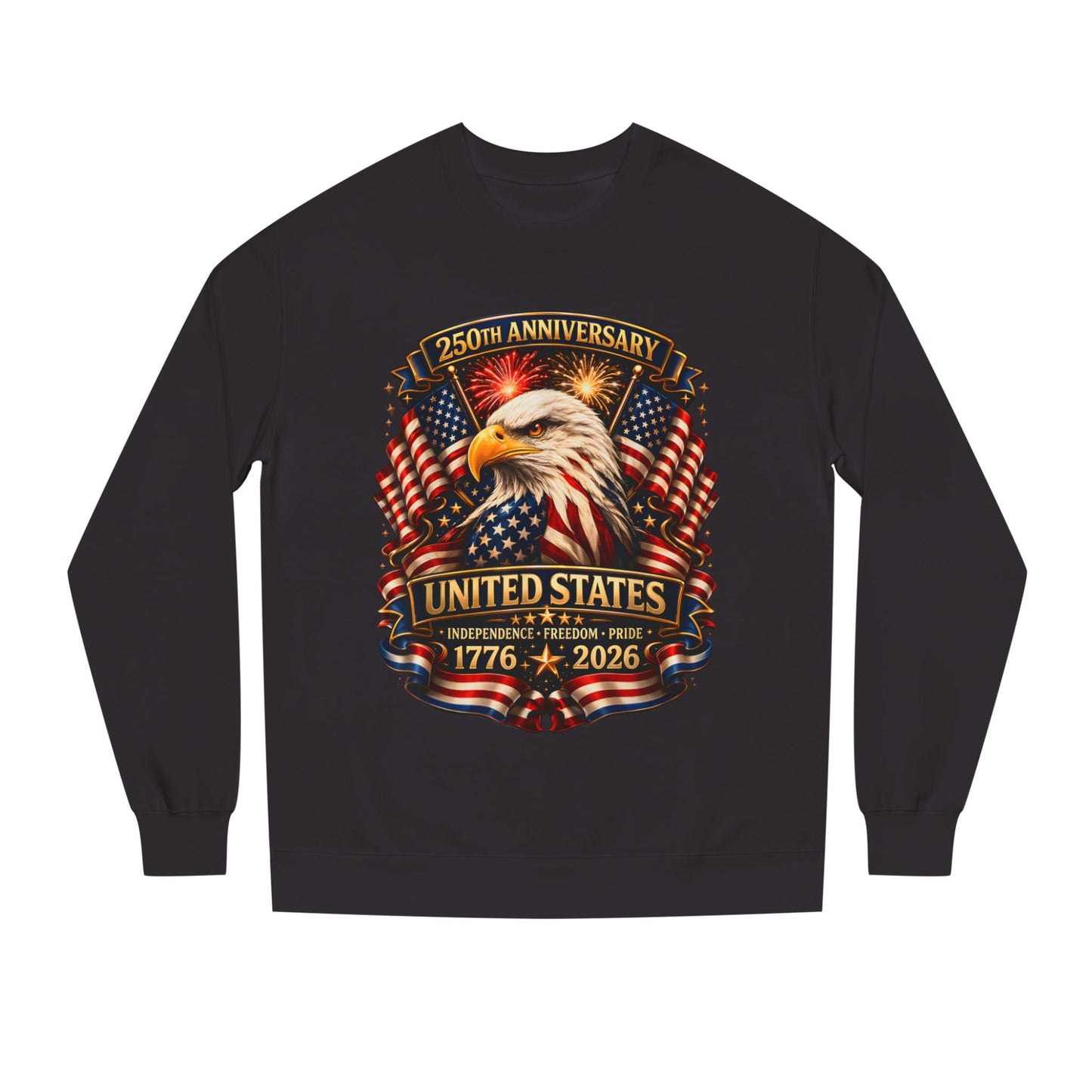 250th Anniversary United States Eagle Sweatshirt – 1776–2026 Patriotic Crewneck