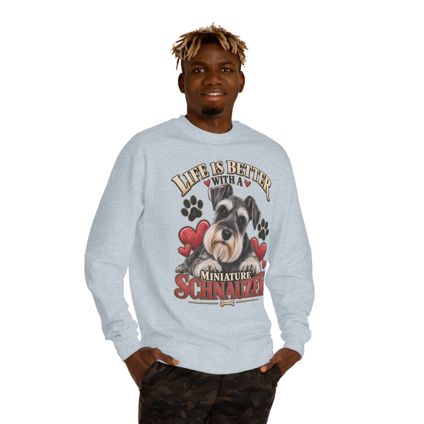Miniature Schnauzer Sweatshirt — "Life Is Better With A Miniature Schnauzer" Crewneck