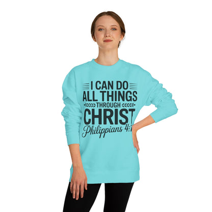 Philippians 4:13 Sweatshirt — "I Can Do All Things Through Christ" Christian Crewneck
