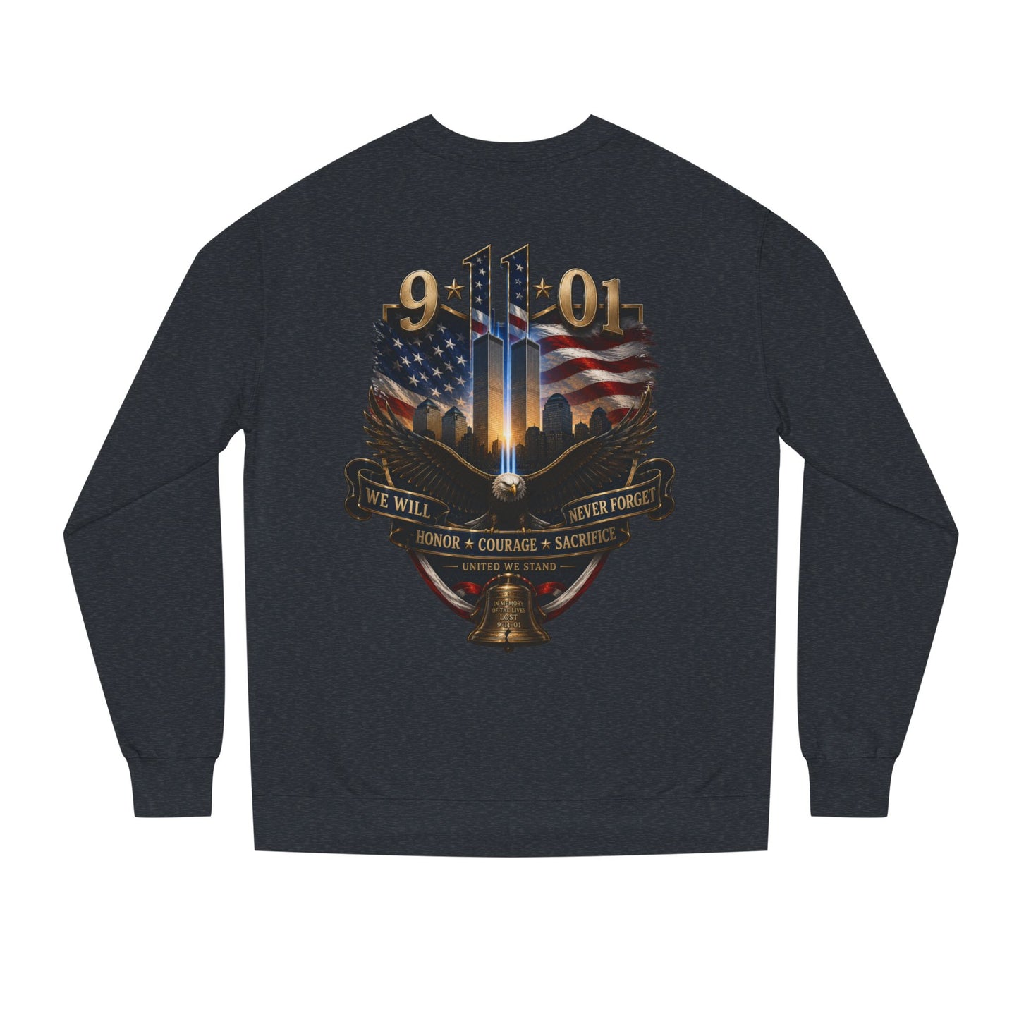 9/11 Memorial Sweatshirt — We Will Never Forget Tribute Crewneck