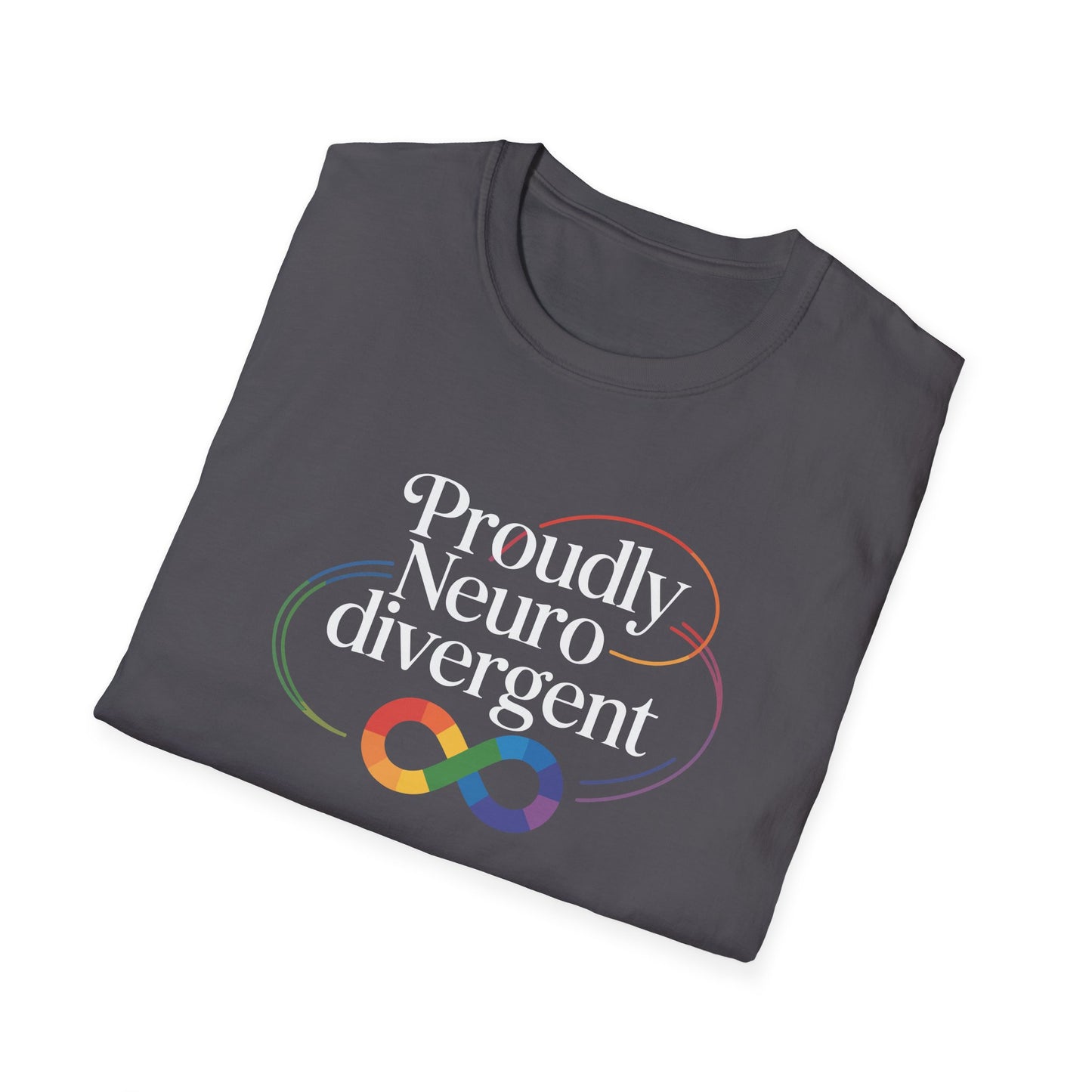Proudly Neuro divergent T-Shirt