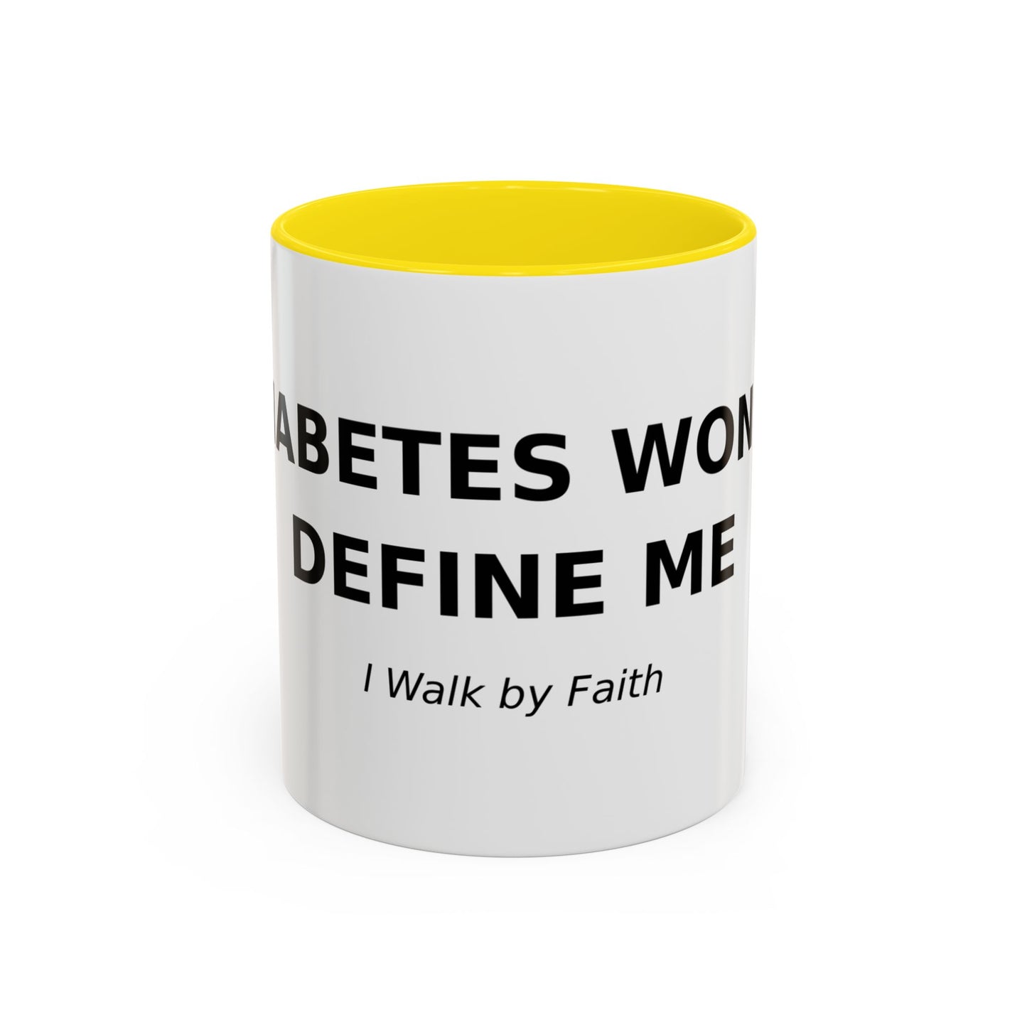 Accent Coffee Mug - "Diabetes Won't Define Me" Inspirational Faith Coffee Mug (11/15oz)