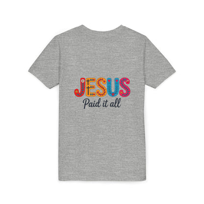 Youth Tee — "Jesus Paid It All" Colorful Faith Graphic