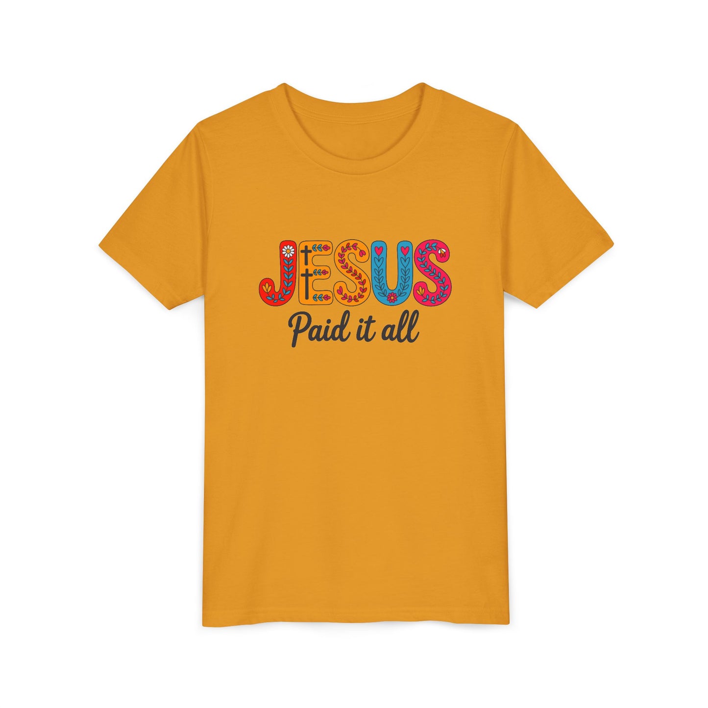Youth Tee — "Jesus Paid It All" Colorful Faith Graphic