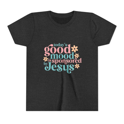 Youth Tee – "Today's Good Mood is Sponsored by Jesus" Retro Floral Christian Shirt