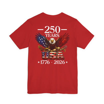 250 Years USA Eagle T-Shirt — 1776–2026 Patriotic Anniversary Tee