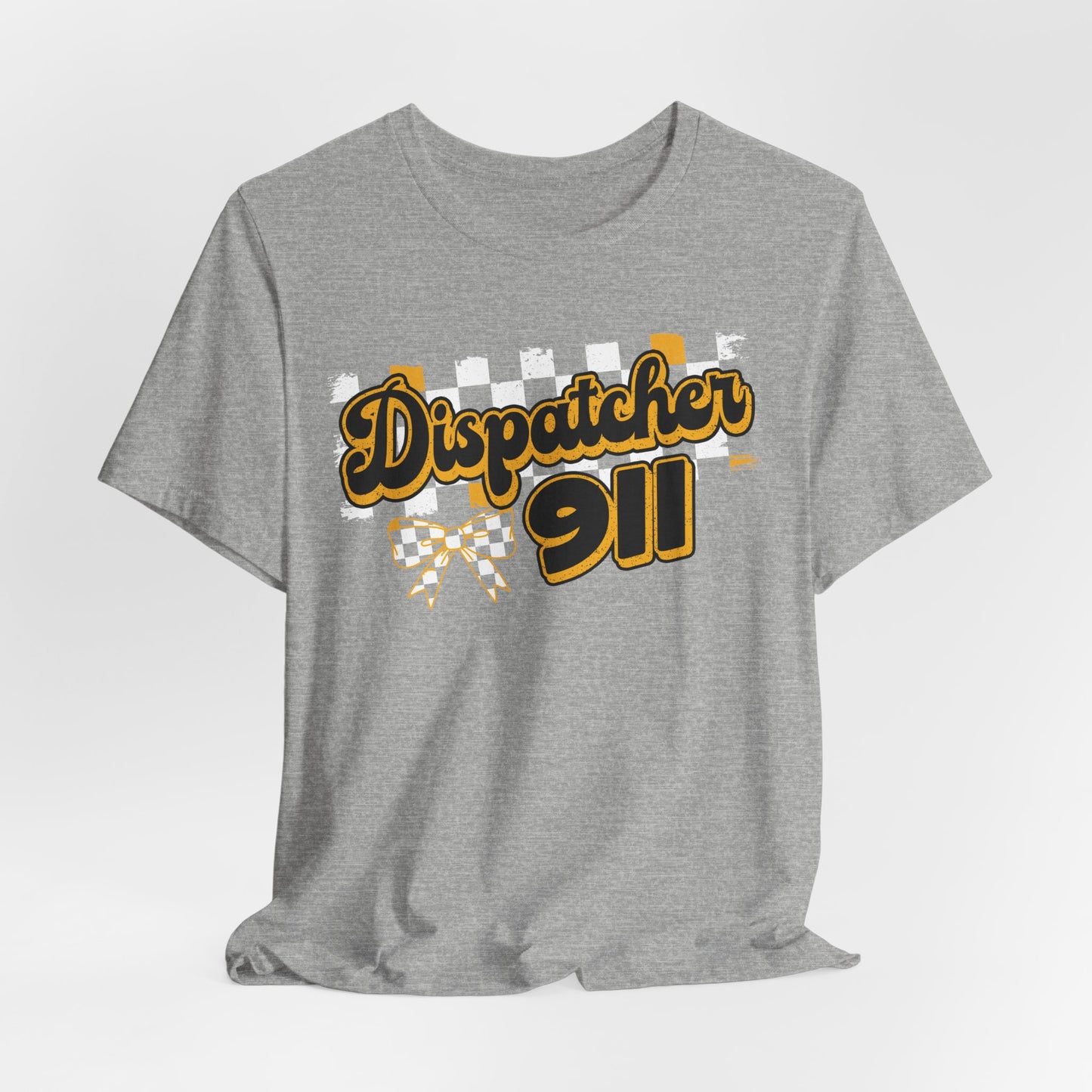 Dispatcher 911 Tee — Emergency Dispatcher Appreciation Shirt