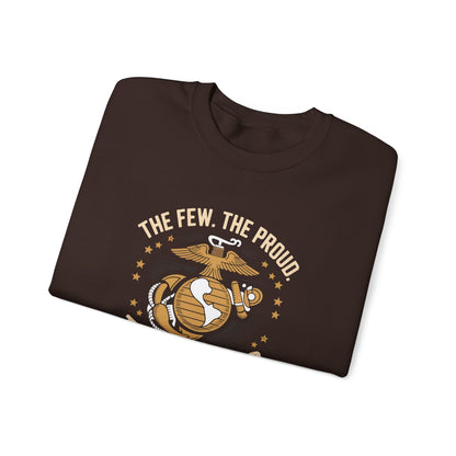 'The Few, The Proud ,The MarinesCrewneck Sweatshirt