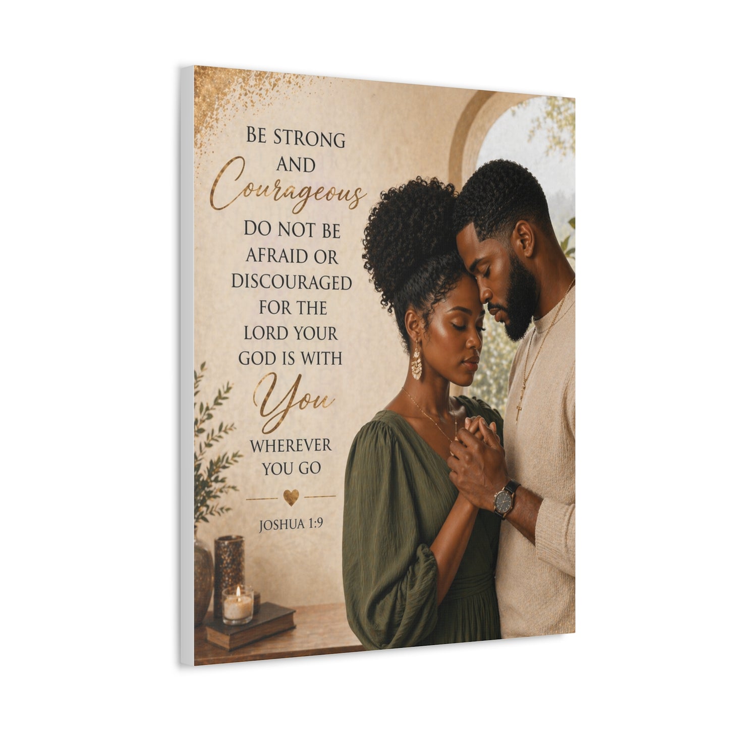 Stretched Canvas - "Be Strong and Courageous" Scripture Wall Art (Joshua 1:9)
