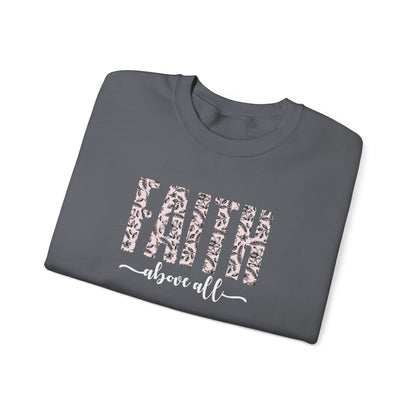 Faith Above All Sweatshirt