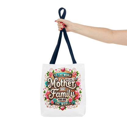 Mother & Family Floral Tote Bag — "To the world you are a Mother" Gift Tote