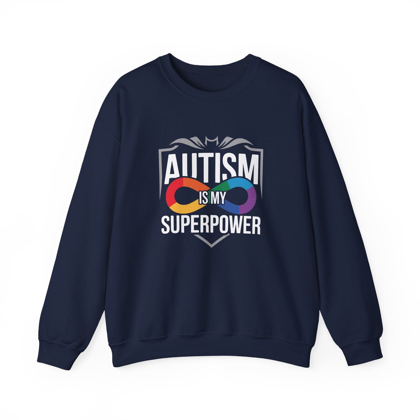 Autism Is My Superpower Sweatshirt