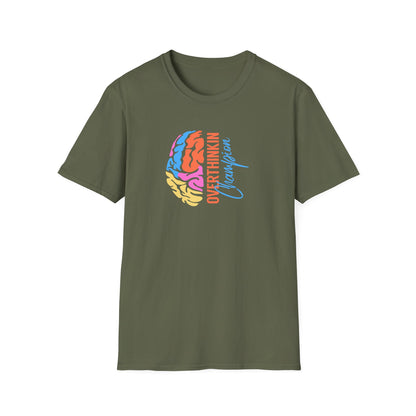 Overthinking Champions T-Shirt
