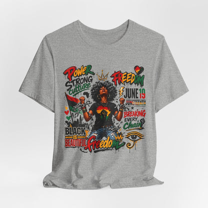 Juneteenth Freedom T-Shirt — Black Is Beautiful Graphic Tee