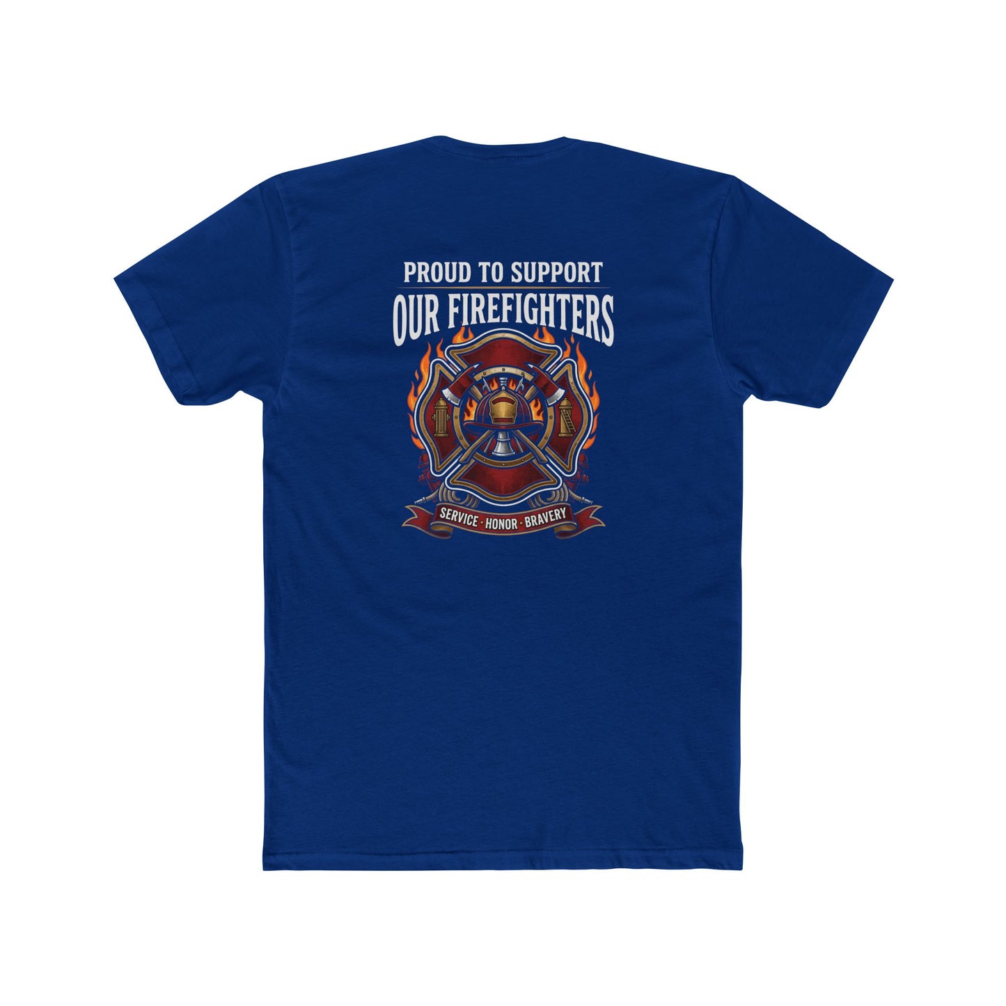 Firefighter Support T-Shirt — "Proud to Support Our Firefighters"