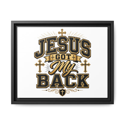 Jesus Got My Back Framed Canvas Wall Art