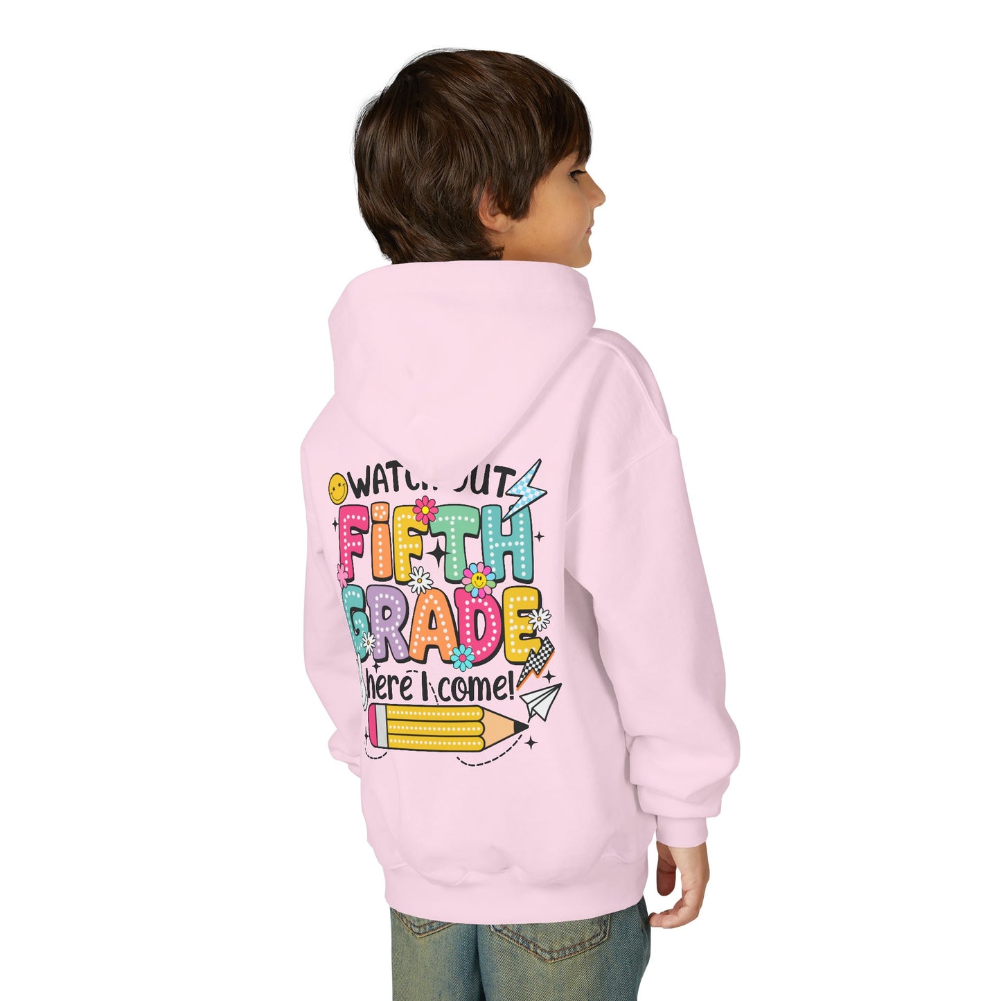 Fifth Grade Hoodie - "Watch Out Fifth Grade Here I Come" Kids Back to School Sweatshirt
