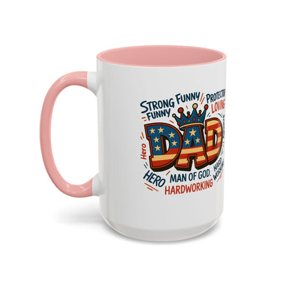 Dad Coffee Mug — Patriotic "DAD" Design with Loving, Hardworking, Protector Keywords (11/15oz Accent Mug)