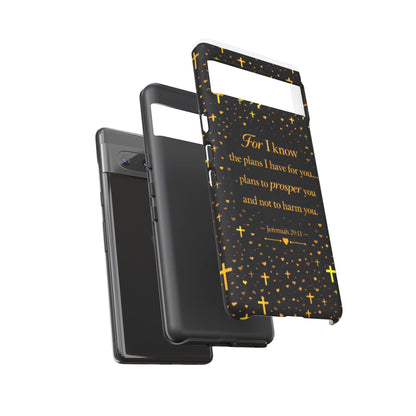 Phone Case — "For I Know" Jeremiah 29:11 Gold Cross Christian Tough Case