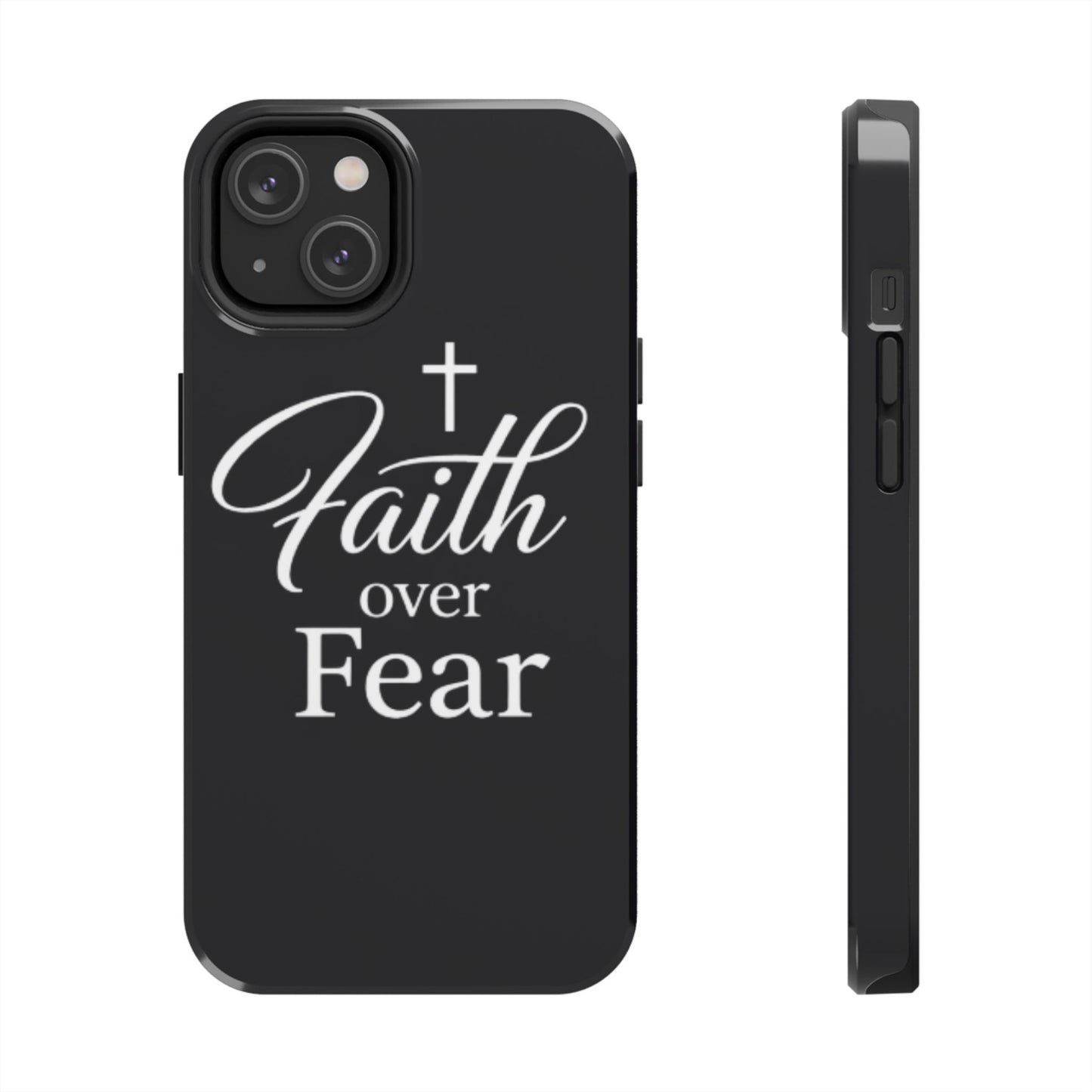 Faith Over Fear Tough Phone Case — Inspirational Christian Cross Phone Cover