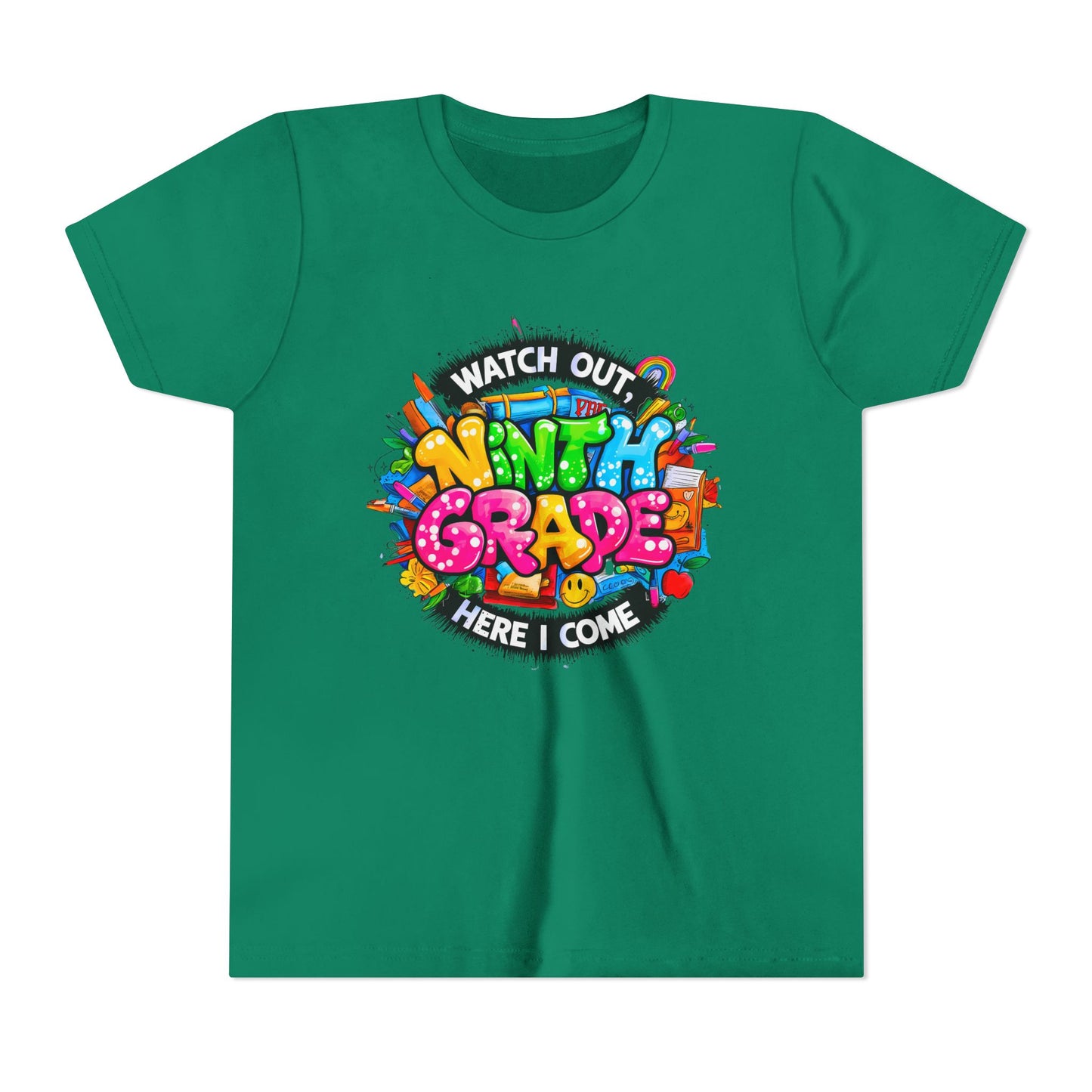 Youth Tee — “Watch Out Ninth Grade Here I Come” Colorful Back-to-School Shirt