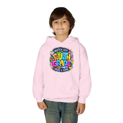 Fourth Grade Hoodie - "Watch Out Fourth Grade Here I Come" Colorful Back-to-School Kids Sweatshirt