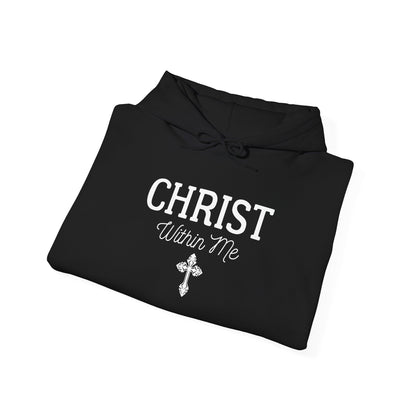 Christ Within Me Hoodie