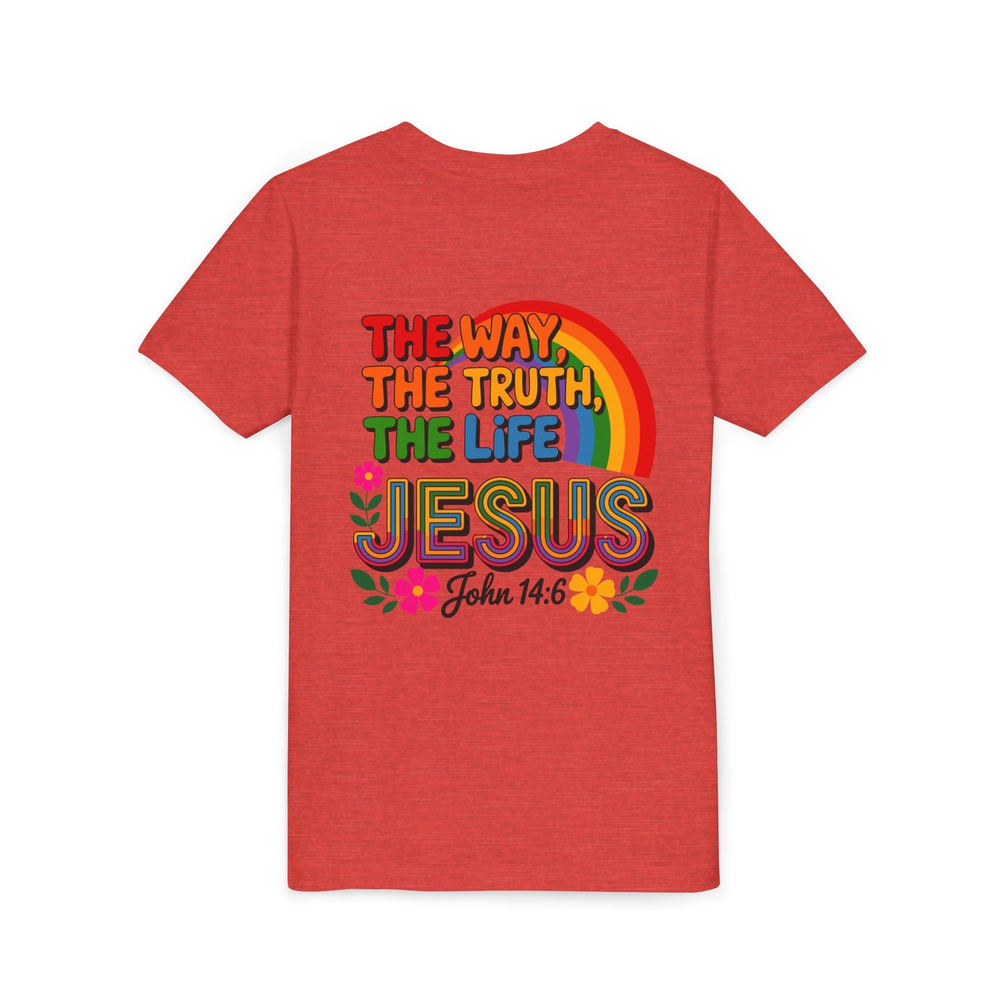 Youth Tee — "The Way, The Truth, The Life" Jesus John 14:6 Rainbow Christian Shirt