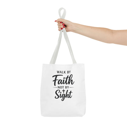 Faith Tote Bag — "Walk by Faith Not by Sight" Inspirational Canvas Tote