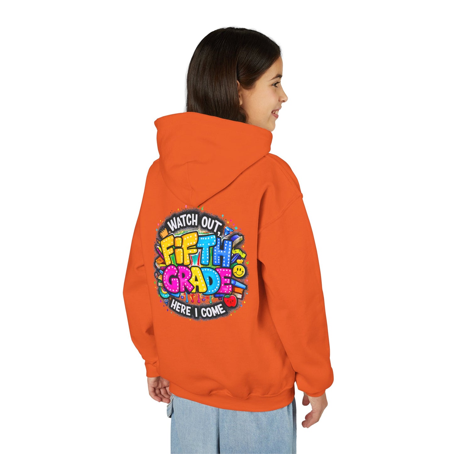 Fifth Grade Hoodie — "Watch Out! Fifth Grade Here I Come" Kids Back-to-School Sweatshirt
