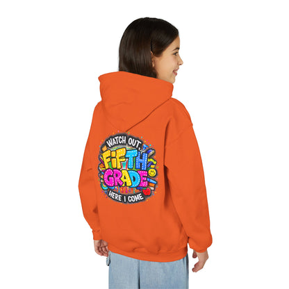 Fifth Grade Hoodie — "Watch Out! Fifth Grade Here I Come" Kids Back-to-School Sweatshirt