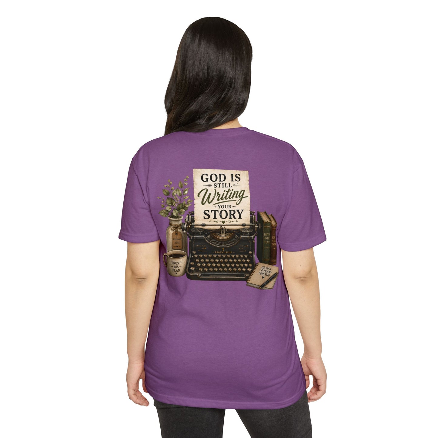 God Is Still Writing Your Story T-Shirt